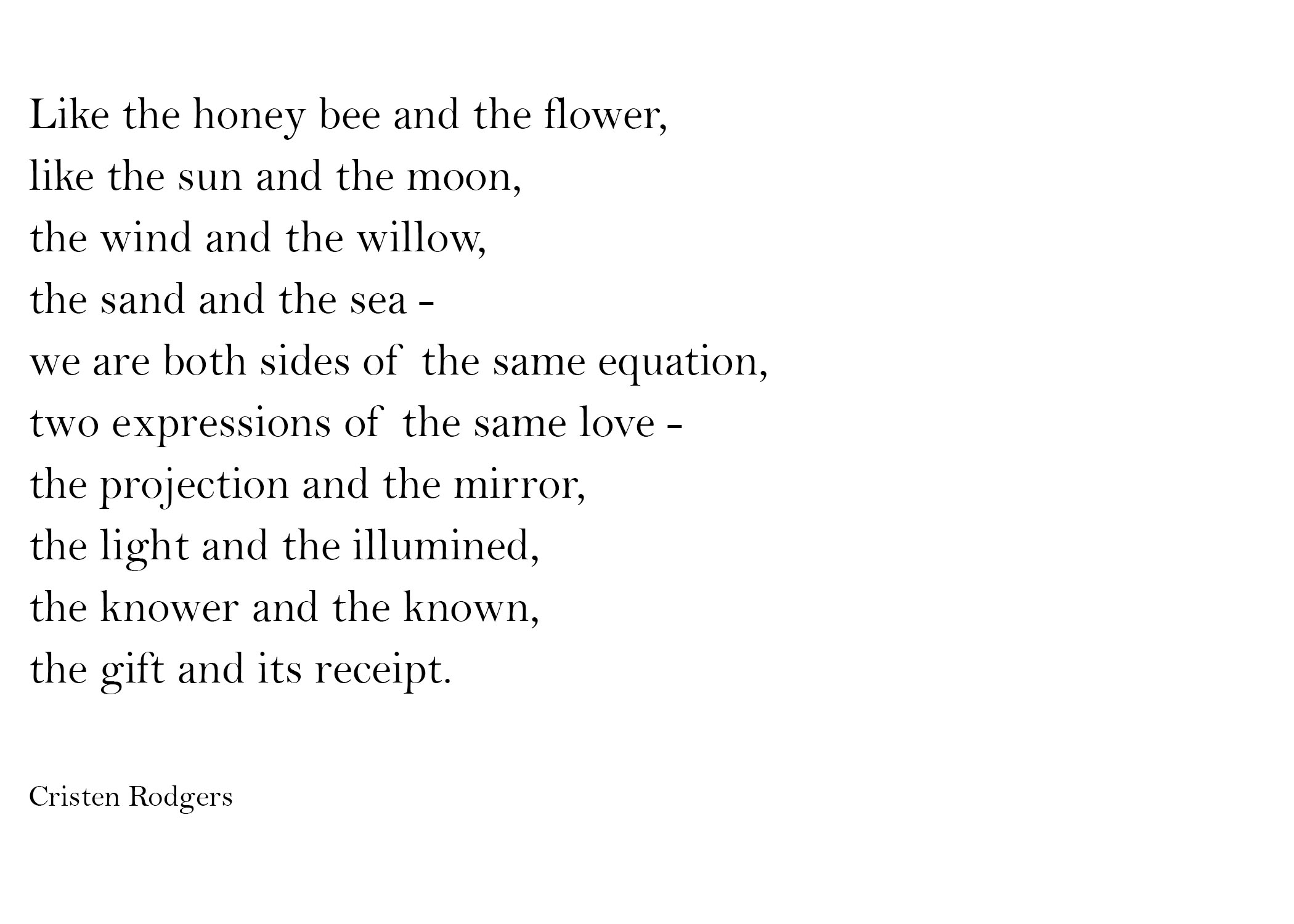 like the honey bee and the flower