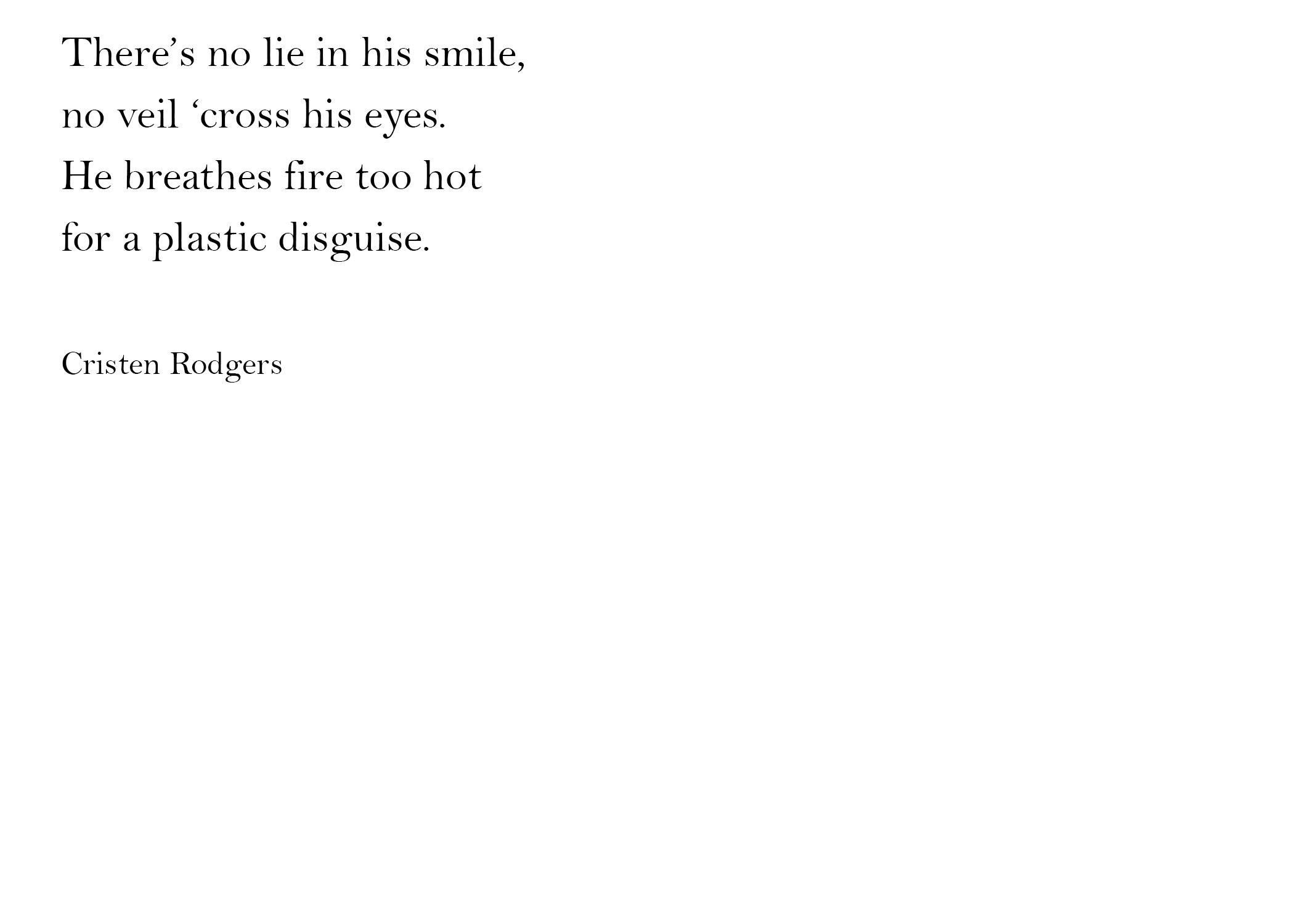 fire too hot for a plastic disguise