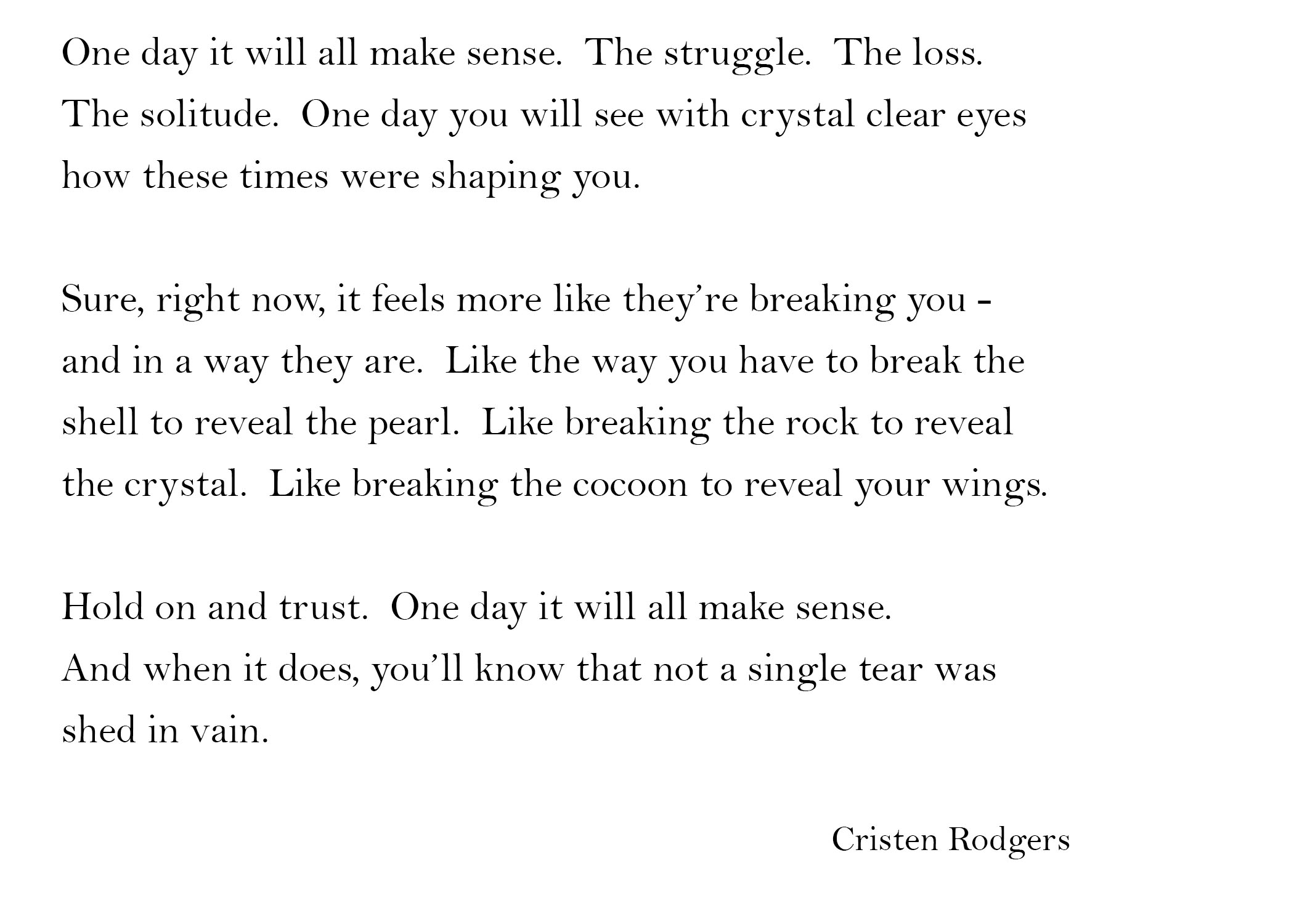 one day it will all make sense